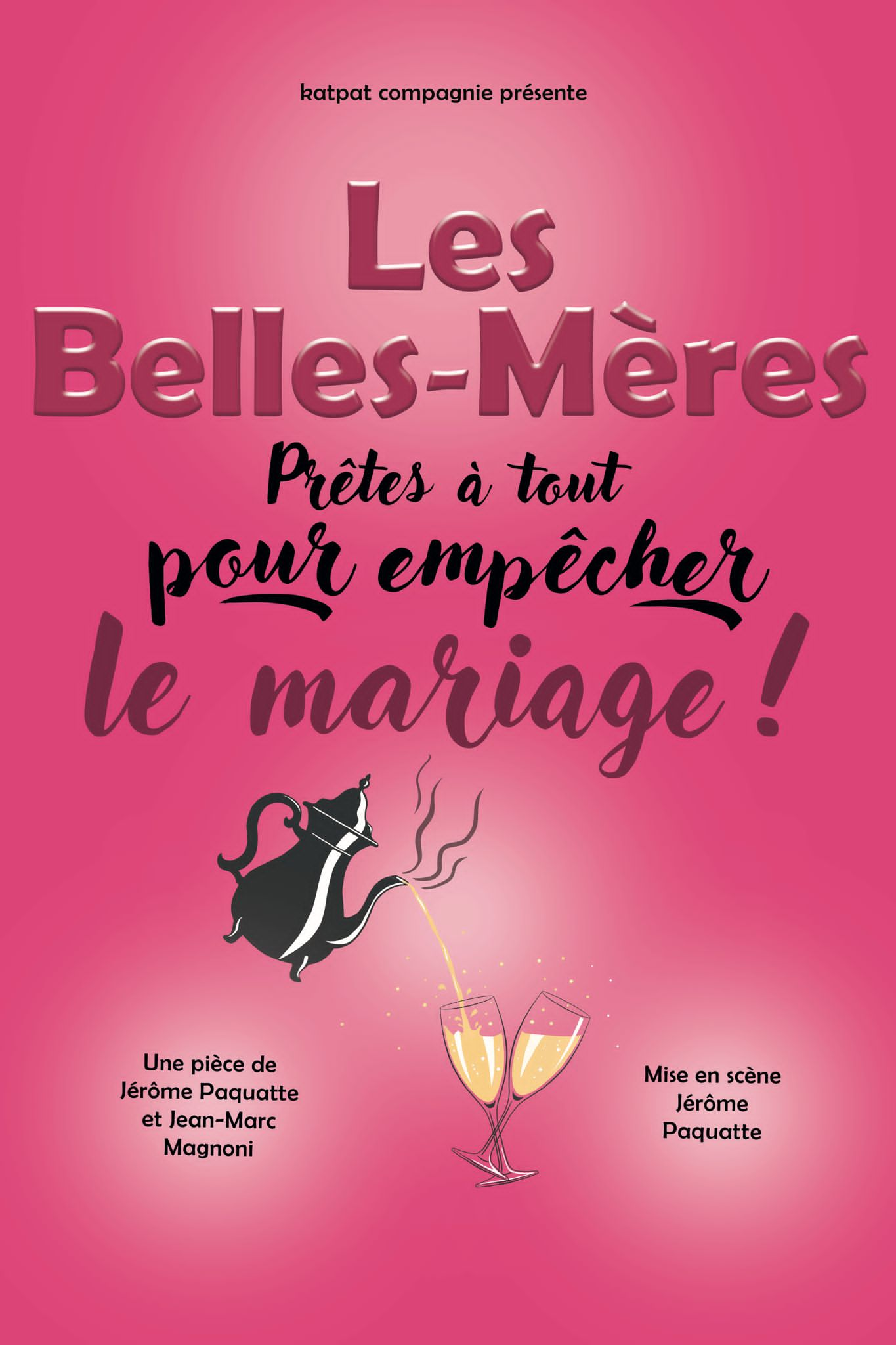 affiche piece de théâtre les belles-mères prêtes à tout pour empêcher le mariage !