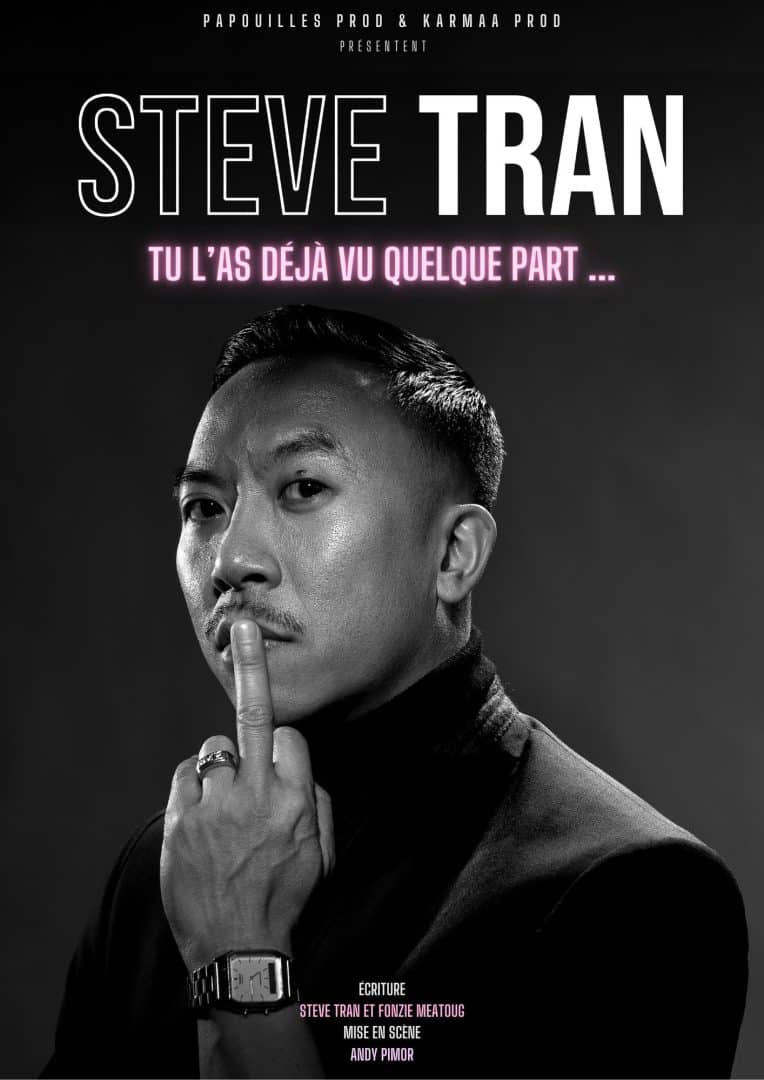 Steve Tran – Tu l’as déjà vu quelque part